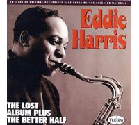 Eddie Harris - Lost Album + Better Half