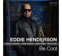 Eddie Henderson Be Cool (CD) Album