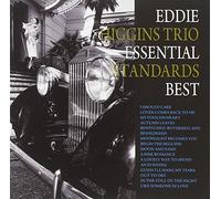 Eddie Higgins Trio [Re-Issue] - Essential Standards Best