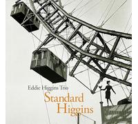 Eddie Higgins Trio - Standard Higgins