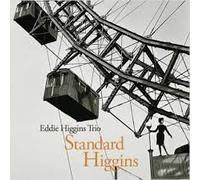 Eddie Higgins Trio - Standard Higgins [Papersleeve]