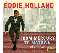 Holland,Eddie - From Mercury to Motown 1958-1962