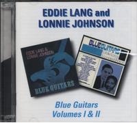 Eddie Lang & Lonnie John - Blue Guitars Volumes I & II