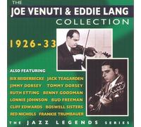 Eddie Lang - The Joe Venuti & Eddie Lang Jazz Collection, 1926-1933 (The Jazz Legend Series)