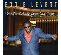 Eddie Levert - Did I Make You Go Ooh