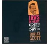 Eddie 'lockjaw' Davis & Shirle - Jaws in Orbit