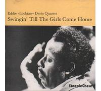 Eddie 'Lockjaw' Davis - Swingin' Till The Girls Come Home