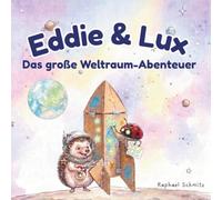 Eddie & Lux: Das große Weltraum-Abenteuer: 1