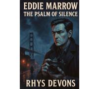 Eddie Marrow: The Psalm of Silence: Eddie Marrow Mysteries