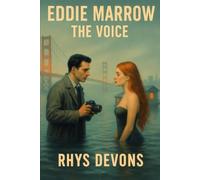 Eddie Marrow: The Voice: (Eddie Marrow Mysteries, Vol. 6)