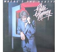 Eddie Money - Where's The Party?