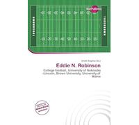 Eddie N. Robinson: College football, University of Nebraska-Lincoln, Brown University, University of Maine