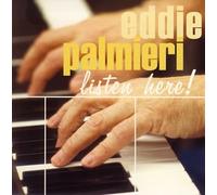 Eddie Palmieri - Listen Here!