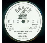 EDDIE PETERS - WONDERFUL WORLD OF RADIO RAPPIN' 7 INCH (7" VINYL 45) UK SHACK 1981