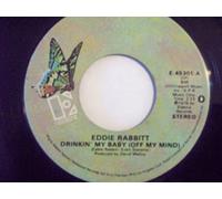 Eddie Rabbitt: Drinkin' My Baby (Off My Mind) / When I Was Young 7" 45 VG++ USA