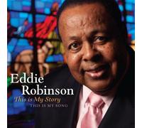 Eddie Robinson - This Is My Story