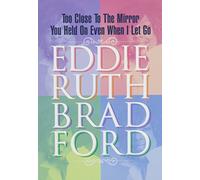 Eddie Ruth Bradford - Too Close to the Mirror / You Held on Even When I [USA] [DVD]