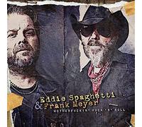 Eddie Spaghetti & Frank - Motherfuckin' Rock'n'roll