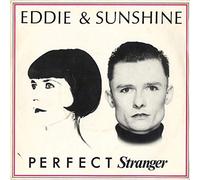 Eddie & Sunshine - Perfect Stranger