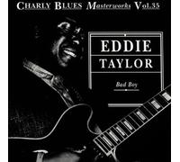 Eddie Taylor - Bad Boy