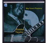 EDDIE TAYLOR - big town playboy LP