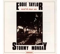 Eddie Taylor - Stormy Monday