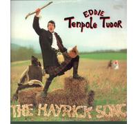 Eddie Tenpole Tudor - The Hayrick Song 7"