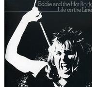 Eddie & The Hot Rods - Life on the Line