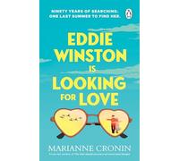 Eddie Winston Is Looking for Love: The uplifting new feel-good novel from the author of Richard and Judy Book Club pick, The One Hundred Years of Lenni and Margot