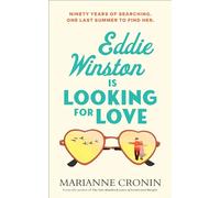 Eddie Winston Is Looking for Love: The uplifting new feel-good novel from the author of Richard and Judy Book Club pick, The One Hundred Years of Lenni and Margot