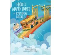 Eddie's Adventures at Rainbow Bridge
