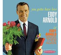 Eddy Arnold - You Gotta Have Love / Sings Them Again
