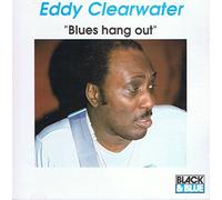 Eddy Clearwater - Blues Hang Out