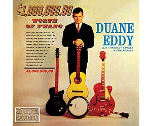 Eddy, Duane - 1,000,000.00 Usd Worth..