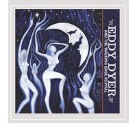 Eddy Dyer - Eddy Dyer & The Walking Shoe Revival