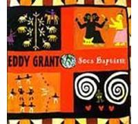 Eddy Grant - Soca Baptism (1993)