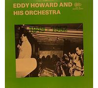 Eddy Howard - And His Orchestra - 1949-1952 [Vinyl LP]