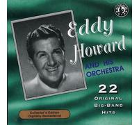Eddy Howard - Play 22 Original Big Band Recordings