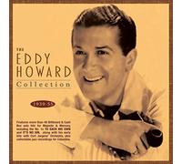 Eddy Howard - The Eddy Howard Collection 1939-55