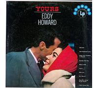 Eddy Howard - Yours - Harmony - HL 7042, Columbia - HL 7042
