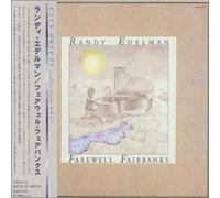Edelman, Randy - Farewell Fairbanks [Import]
