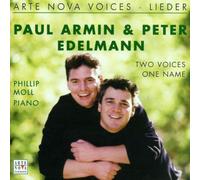Paul Armin & Peter Edelmann - Arte Nova Voices - Lieder