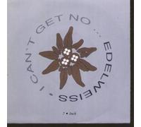 Edelweiss - I Can't Get No 7 Inch (7" Vinyl 45) German Gig 1989