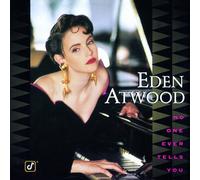 Eden Atwood - No One Ever Tells You