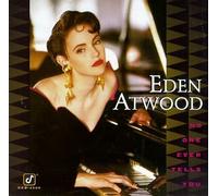 Eden Atwood - No One Ever Tells You