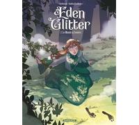 Eden Glitter - Tome 2 - Le Monde à l'envers