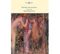 Eden Phillpotts The Girl and the Faun - Illustrated by Frank Brang (Tapa blanda)
