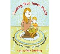 Eden Steinberg Finding Your Inner Mama (Tapa blanda)