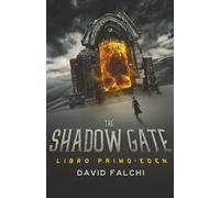 Eden (The Shadow Gate)
