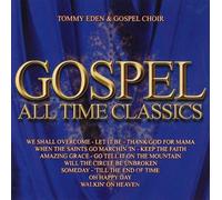 Eden Tommy&the Gospe - Gospel All Time Classics